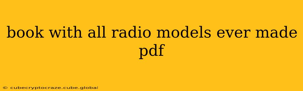 book with all radio models ever made pdf