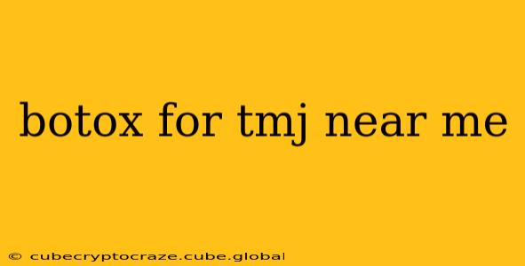 botox for tmj near me