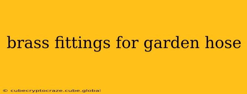 brass fittings for garden hose