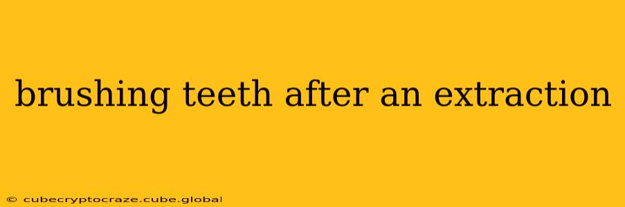 brushing teeth after an extraction