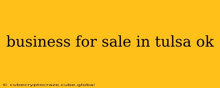 business for sale in tulsa ok
