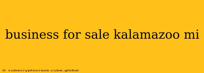 business for sale kalamazoo mi