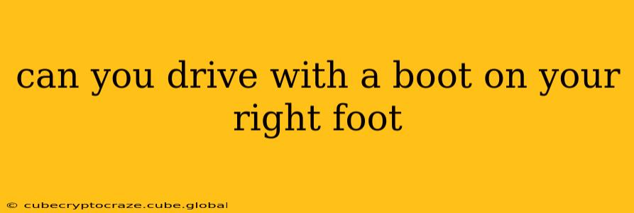 can you drive with a boot on your right foot