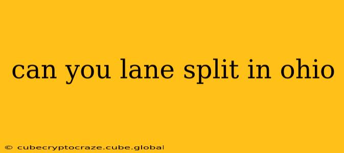 can you lane split in ohio