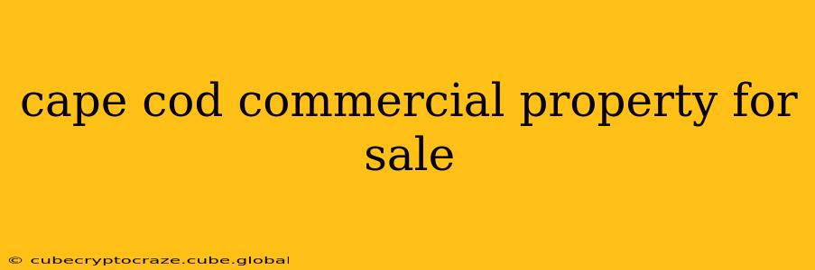 cape cod commercial property for sale