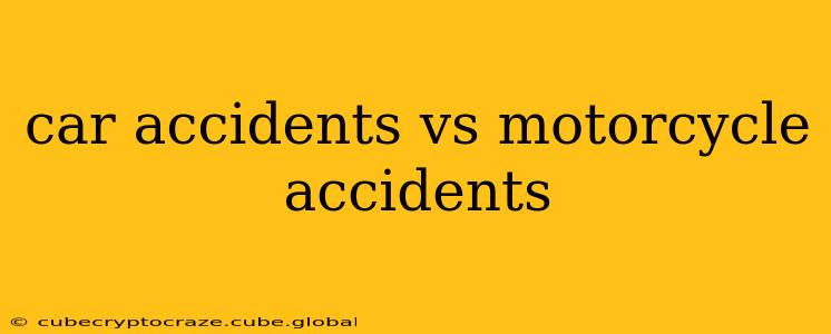 car accidents vs motorcycle accidents