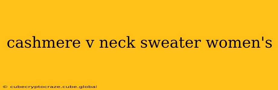 cashmere v neck sweater women's