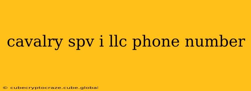 cavalry spv i llc phone number