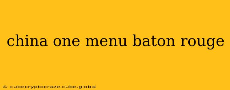 china one menu baton rouge