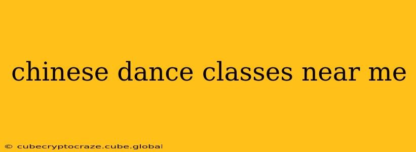 chinese dance classes near me