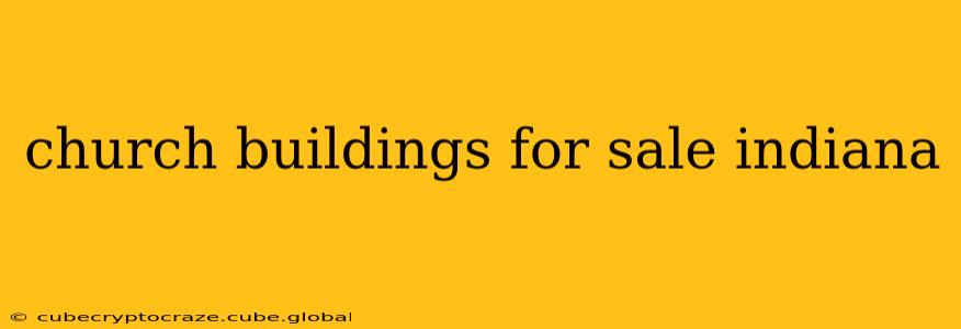 church buildings for sale indiana