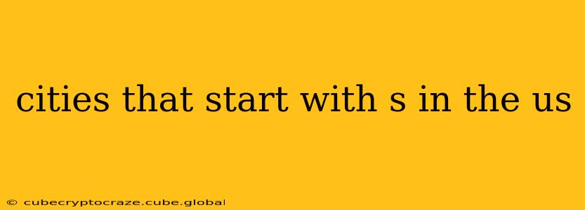 cities that start with s in the us