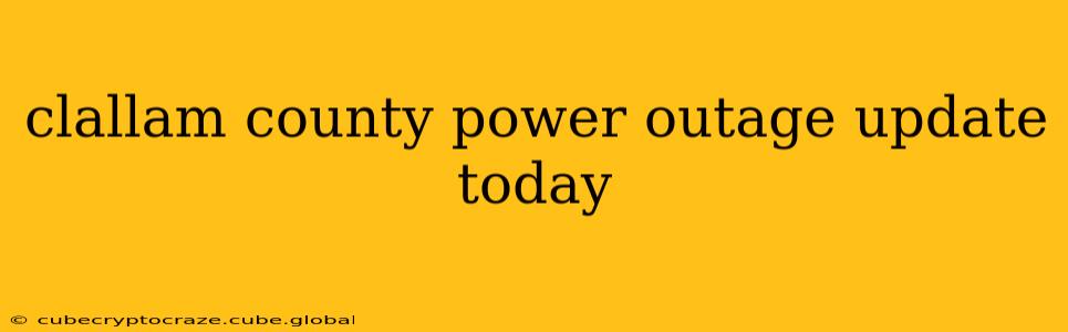 clallam county power outage update today