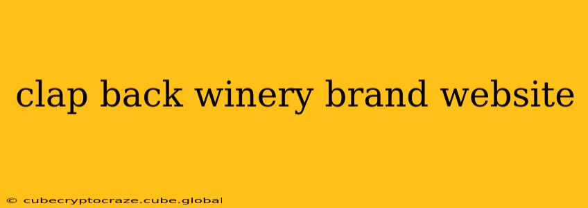 clap back winery brand website