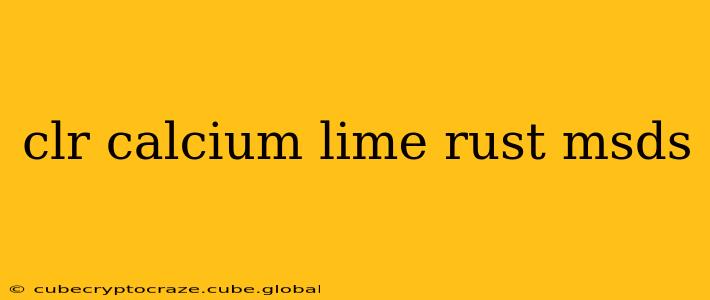 clr calcium lime rust msds