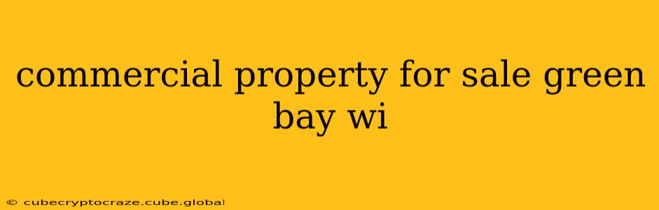 commercial property for sale green bay wi