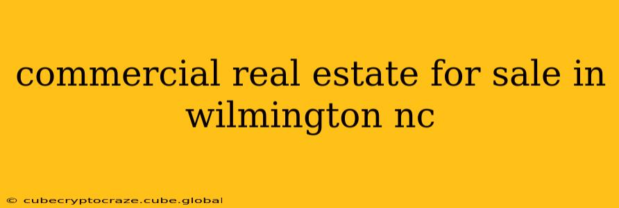 commercial real estate for sale in wilmington nc