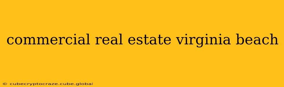 commercial real estate virginia beach