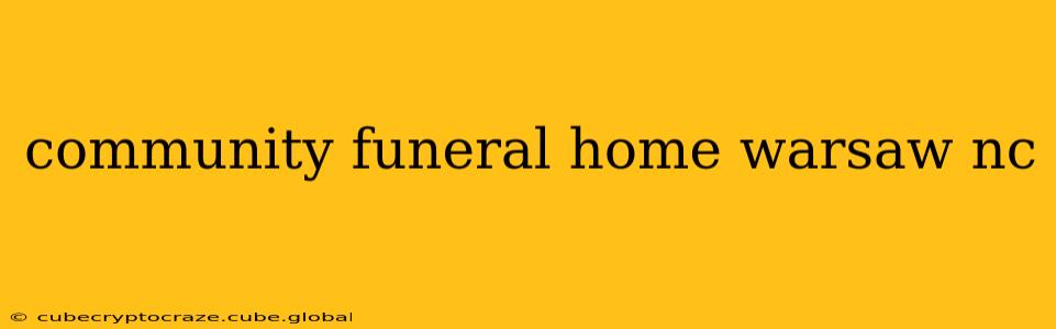 community funeral home warsaw nc