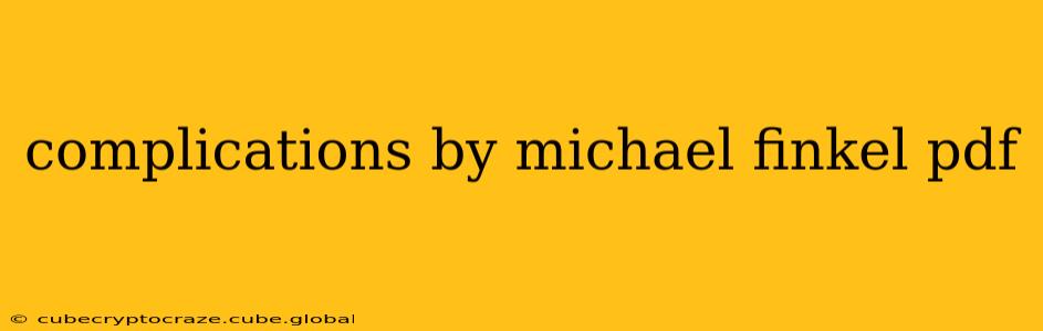 complications by michael finkel pdf