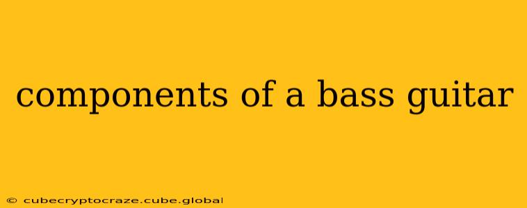 components of a bass guitar