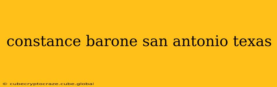 constance barone san antonio texas