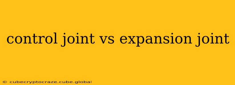 control joint vs expansion joint