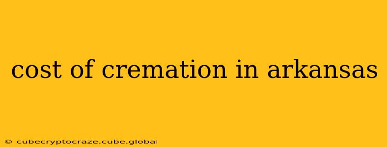 cost of cremation in arkansas