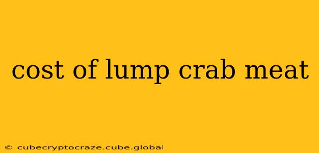 cost of lump crab meat
