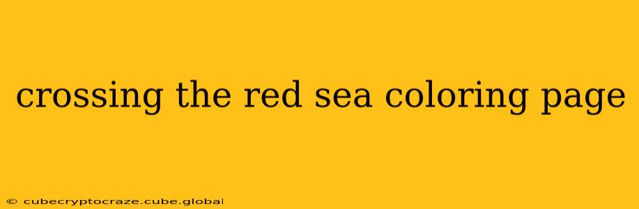 crossing the red sea coloring page