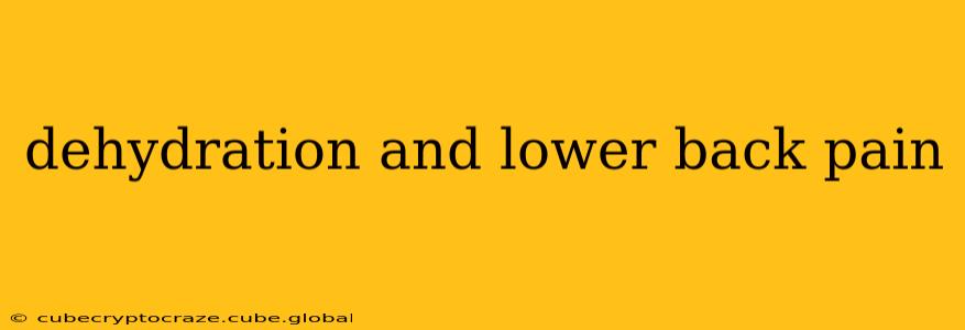 dehydration and lower back pain