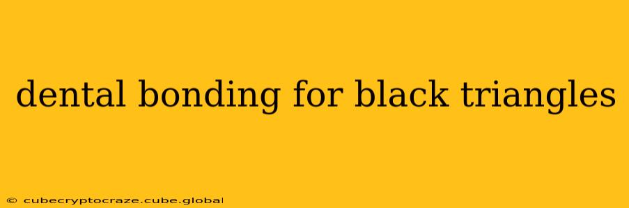 dental bonding for black triangles