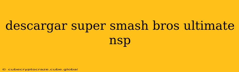 descargar super smash bros ultimate nsp