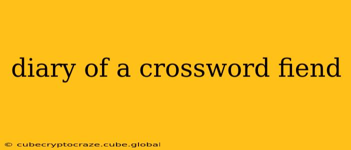 diary of a crossword fiend