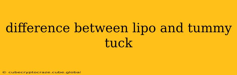 difference between lipo and tummy tuck
