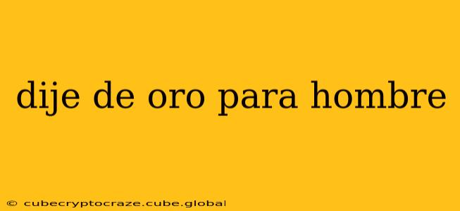 dije de oro para hombre