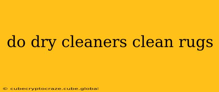 do dry cleaners clean rugs