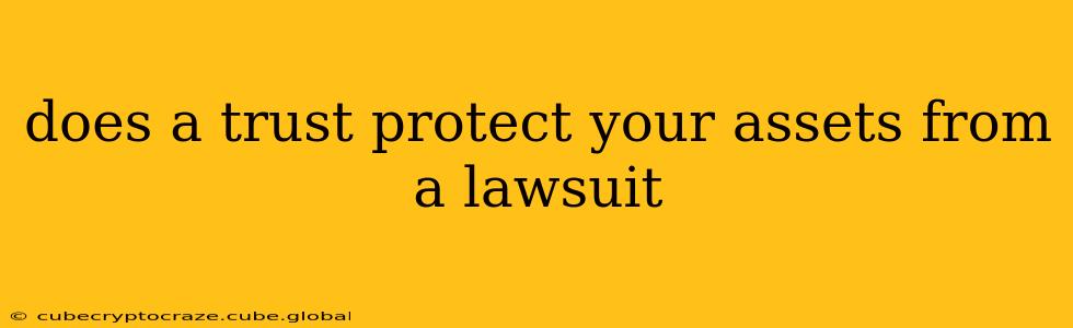 does a trust protect your assets from a lawsuit
