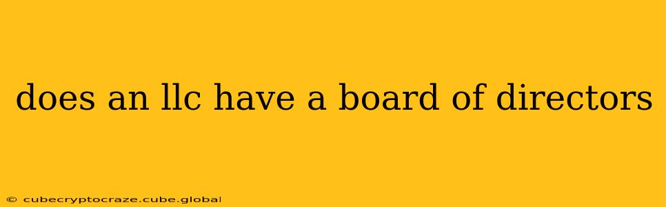does an llc have a board of directors