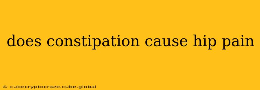 does constipation cause hip pain