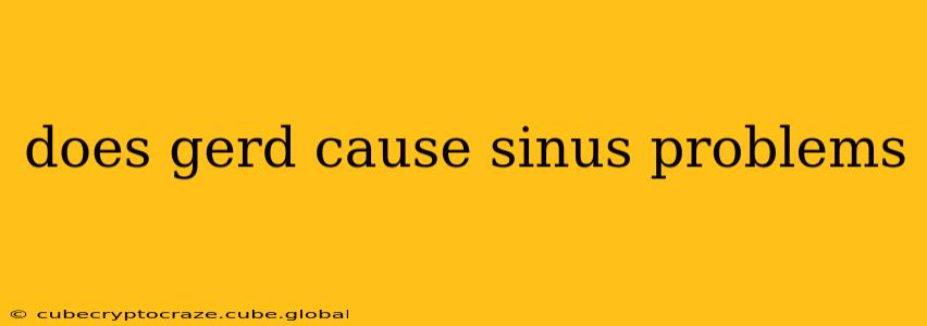 does gerd cause sinus problems