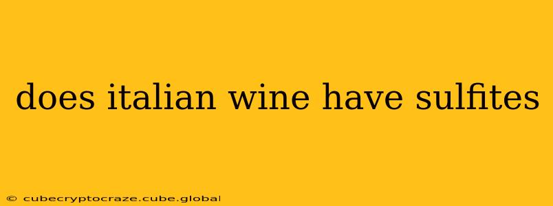 does italian wine have sulfites