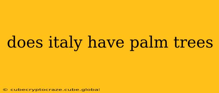 does italy have palm trees