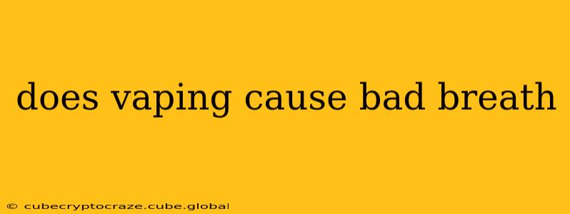 does vaping cause bad breath