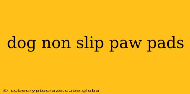 dog non slip paw pads