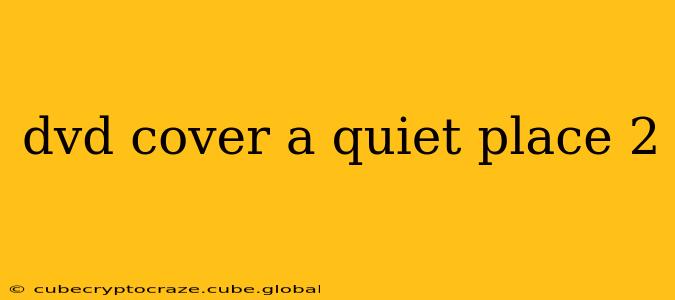 dvd cover a quiet place 2