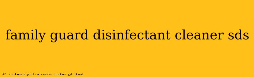 family guard disinfectant cleaner sds