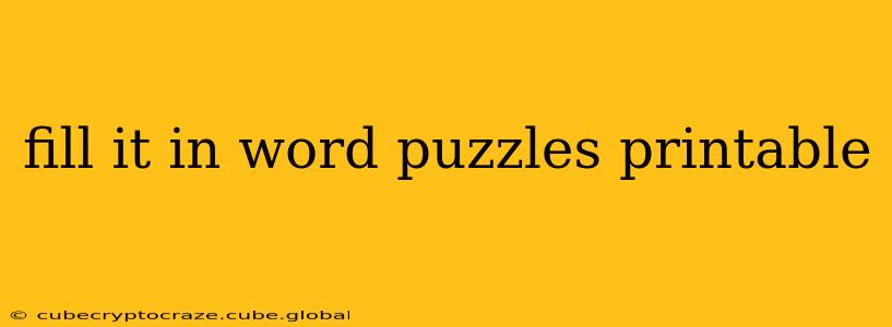 fill it in word puzzles printable