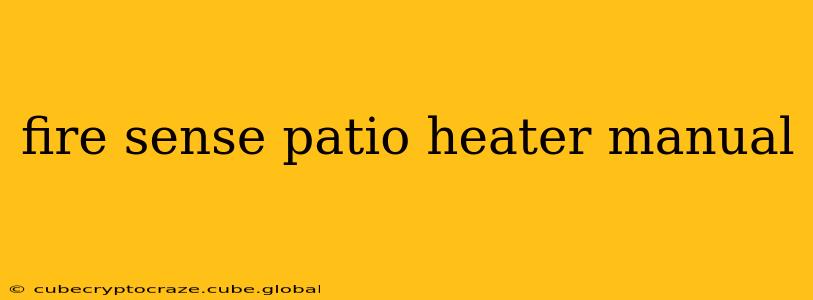 fire sense patio heater manual