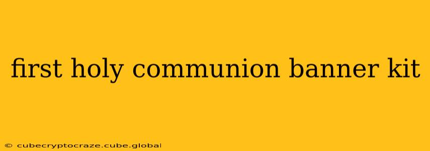 first holy communion banner kit